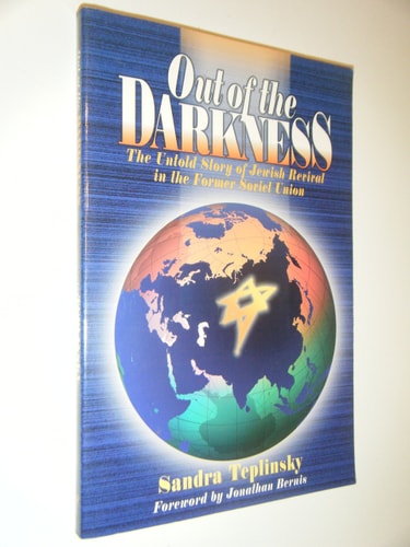 Out of the Darkness: The Untold Story of Jewish Revival in the Former Soviet Union