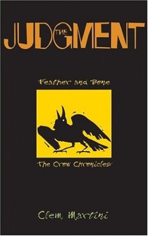 The Judgment (Feather and Bone: The Crow Chronicles)