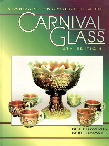 Standard Encyclopedia of Carnival Glass