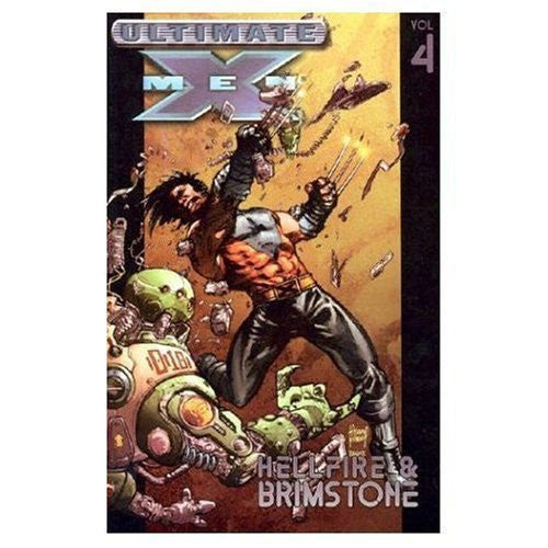 Ultimate X-Men - Volume 4 Hellfire & Brimstone