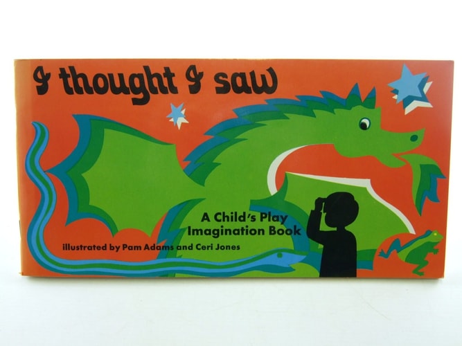 I Thought I Saw : An Imagination Book