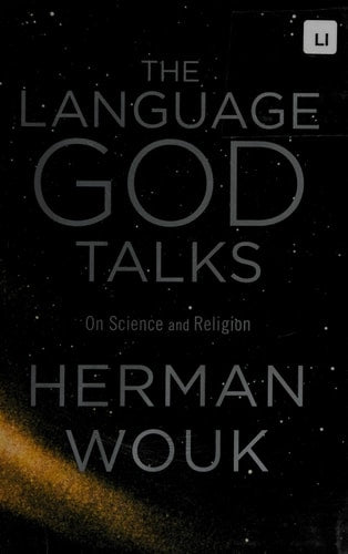 The Language God Talks: On Science and Religion