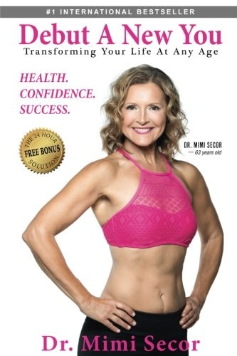 Debut a New You: Transforming Your Life at Any Age