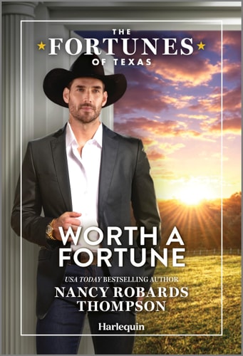 Worth a Fortune (The Fortunes of Texas: Digging for Secrets, 5)