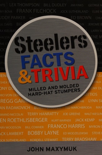 Steelers Facts and Trivia