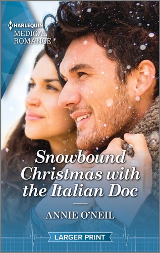 Snowbound Christmas with the Italian Doc: Curl up with this magical Christmas romance! (Harlequin Medical Romance, 1353)