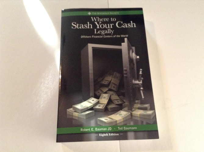 Where to Stash Your Cash Legally: Offshore Financial Centers of the World