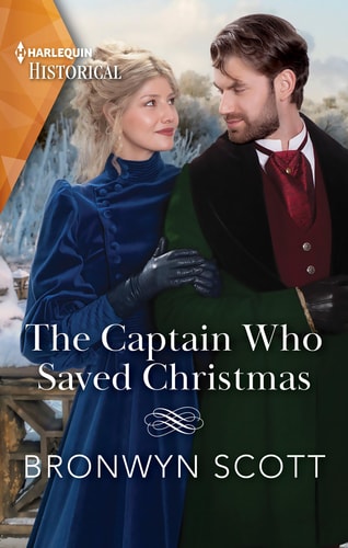 The Captain Who Saved Christmas (Harlequin Historical)