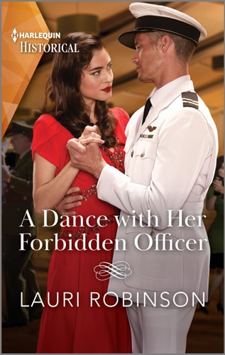 A Dance with Her Forbidden Officer (Harlequin Historical: WWII)