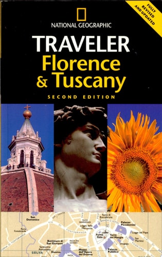 National Geographic Traveler: Florence & Tuscany, 2d Ed.