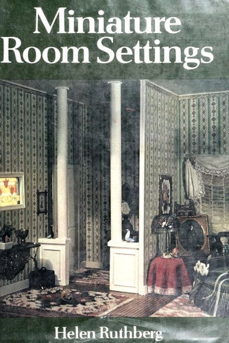 Miniature room settings (Chilton's creative crafts series)