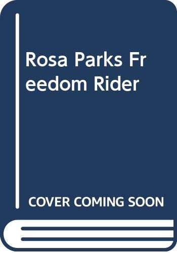 Rosa Parks Freedom Rider
