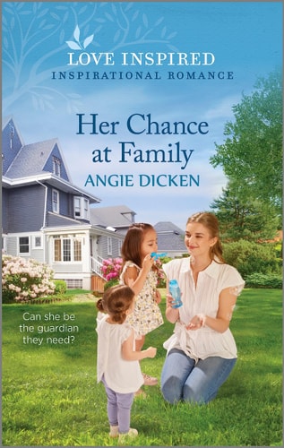 Her Chance at Family: An Uplifting Inspirational Romance (Heartland Sweethearts, 2)