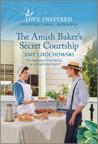 The Amish Baker's Secret Courtship: An Uplifting Inspirational Romance (Love Inspired)