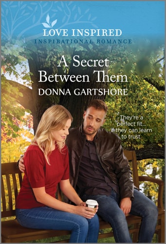 A Secret Between Them: An Uplifting Inspirational Romance (Love Inspired, 5)