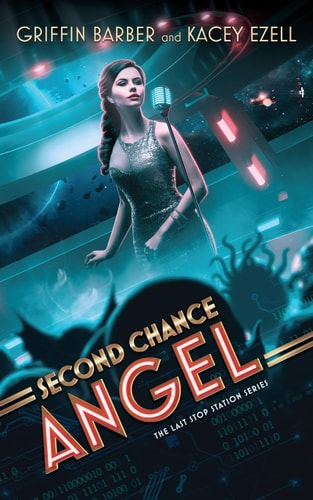Second Chance Angel (Last Stop Station series, Book 1) (The Last Stop Station Series, 1)