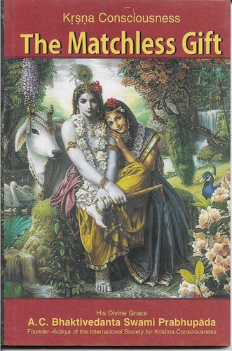 Krishna Consciousness: The Matchless Gift