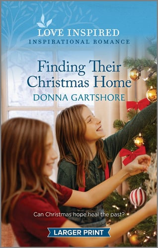 Finding Their Christmas Home: An Uplifting Inspirational Romance (Love Inspired, 4)