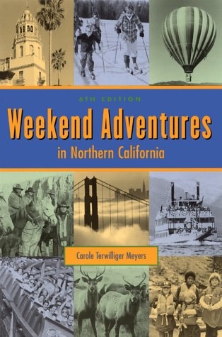 Weekend Adventures in Northern California