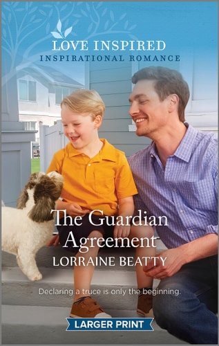 The Guardian Agreement: An Uplifting Inspirational Romance (Love Inspired)