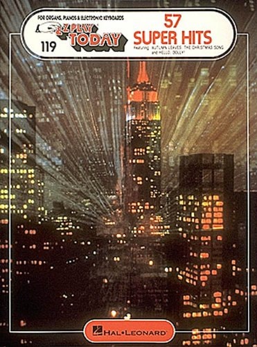 Fifty Seven Super Hits: E-Z Play Today Volume 119