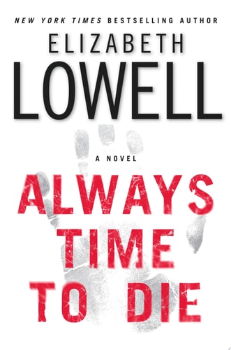 Always Time to Die: A Novel