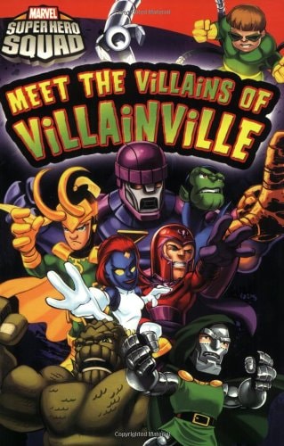 Super Hero Squad: Meet the Villains of Villainville