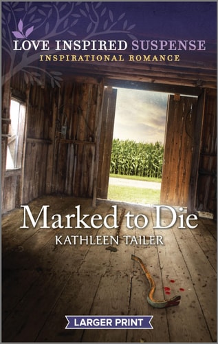 Marked to Die (Love Inspired Suspense)