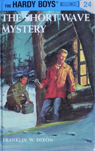 The Short-wave Mystery/Franklin W. Dixon