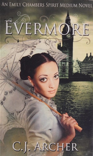 Evermore: An Emily Chambers Spirit Medium Novel