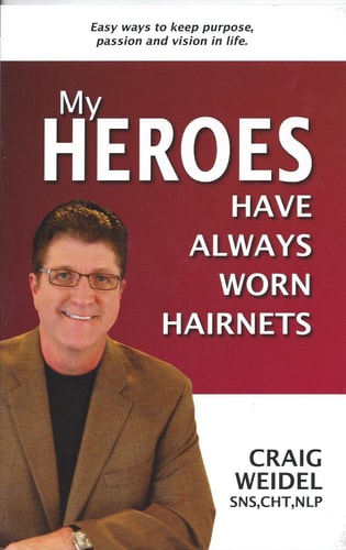My Heros Have Always Worn Hairnets
