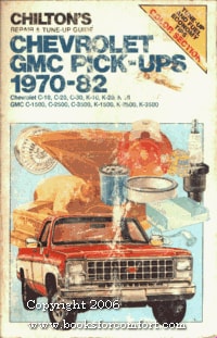 Chilton's Repair and Tune-Up Guide: Chevrolet/Gmc Pick-Ups 1970-1982 (Chilton's Repair Manual)