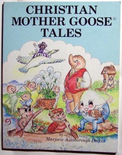 Christian Mother Goose Tales