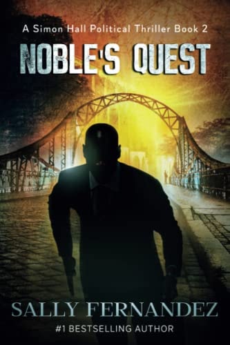 Noble's Quest (A Simon Hall Political Thriller)