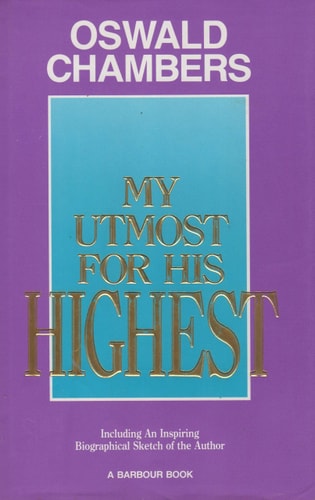 My Utmost For His Highest