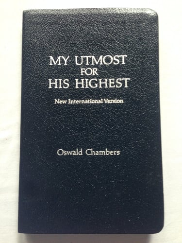 My Utmost for His Highest
