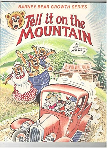 Tell it on the Mountain (Barney Bear Growth Series)