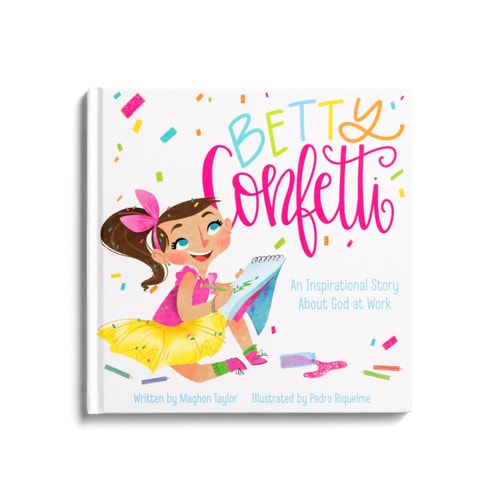 Betty Confetti: An Inspirational Story about God at Work