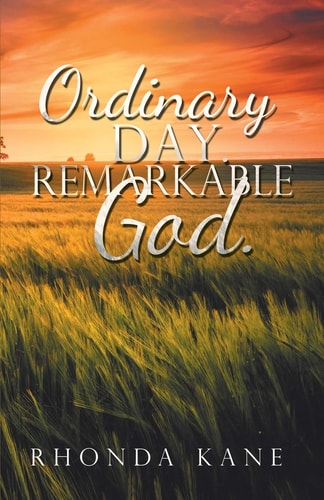 Ordinary Day Remarkable God