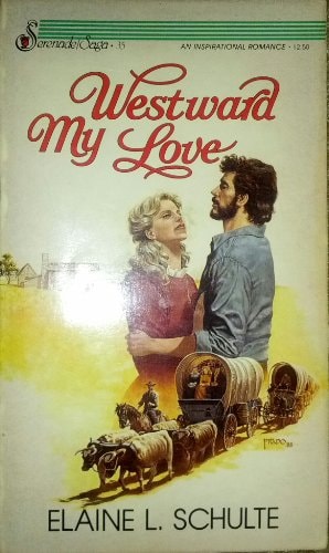 Westward My Love (Serenade Saga, No. 35)