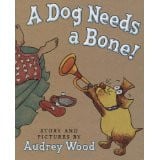 A Dog Needs a Bone!