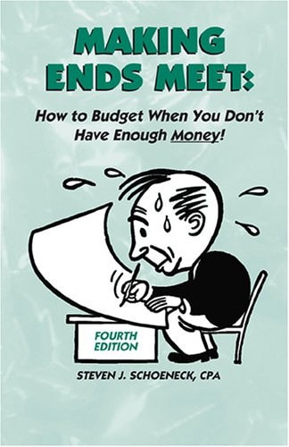 Making Ends Meet: How to Budget When You Don't Have Enough Money!