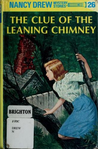 Nancy Drew 26: the Clue of the Leaning Chimney