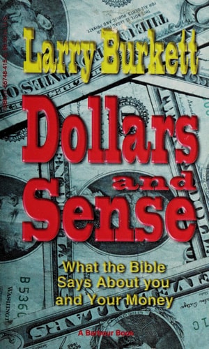 Dollars and Sense: Bible Wisdom for the Faithful Steward