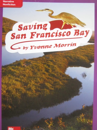 Reading Wonders Leveled Reader Saving San Francisco Bay: ELL Unit 2 Week 3 Grade 4 (ELEMENTARY CORE READING)