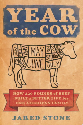 Year of the Cow: How 420 Pounds of Beef Built a Better Life for One American Family