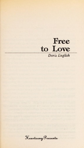 Free to Love (Heartsong Presents #58)