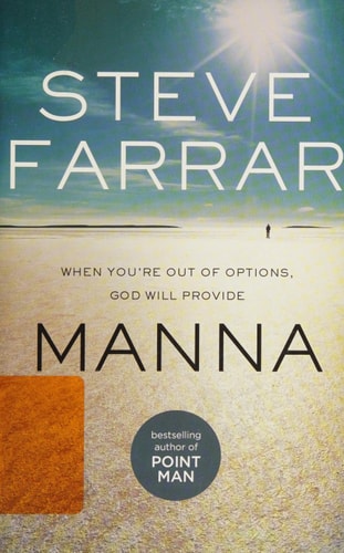 Manna: When You're Out of Options, God Will Provide
