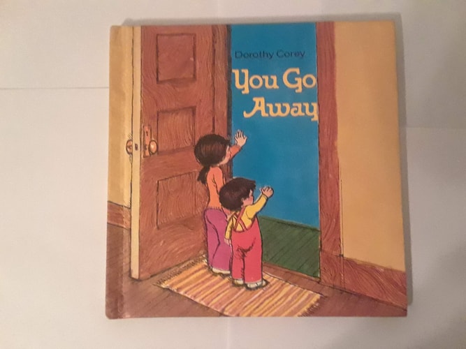 You Go Away (Self-Starter Books)