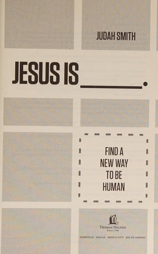 Jesus Is: Find a New Way to Be Human